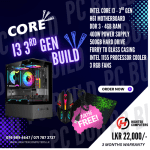 CORE I3 3RD GEN BUILD